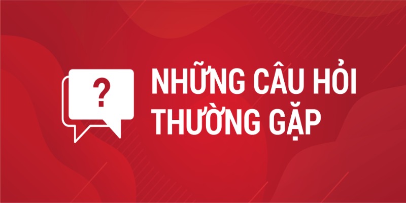Sơ lược câu hỏi thường gặp